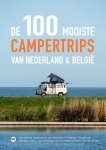 Marlou Jacobs; Godfried Loo - De 100 mooiste campertrips van Nederland & België Marlou Jacobs; Godfried Loo - De 100 mooiste campertrips van Nederland & België