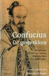 Kristofer Schipper - Confucius - de gesprekken gevolgd door "Het leven van Confucius" door Sima Qian (ca. 145-86 v. Chr.)