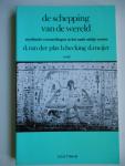 Plas, D. van der & Becking, B. & Meijer,D. (red.) - De schepping van de wereld - Mythische Voorstellingen in het oude nabije Oosten.