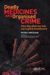 Peter C. Gøtzsche - Deadly Medicines and Organised Crime