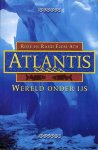 Rise Flem-Ath, Rand Flem-Ath - Atlantis - Wereld onder ijs