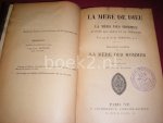 P.J.-B. Terrien - La Mere de Dieu et la Mere des Hommes d`apres les Peres et la Theologie. Deuxieme Partie: La Mere des Hommes. Tome Premier