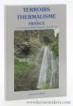 Pomerol, Charles / Jean Ricour. - Terroirs et thermalisme. Les eaux minérales françaises.