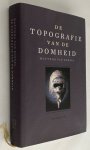 Boxsel, Matthijs van, - De encyclopedie van de domheid: De topografie van de domheid