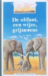 Pfeffer, Pierre (tekst), René Mettler (tekeningen) - De olifant, een wijze, grijze reus