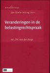 J.W. van den Berge - Veranderingen In De Belastingrechtspraak