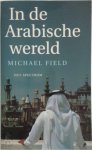 Michael Field - In de Arabische wereld