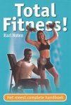 Noten, Karl - Total Fitness !. Het meest complete handboek.