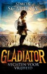 Simon Scarrow 38852 - Gladiator 1 - Vechten voor vrijheid