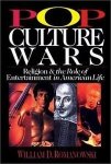 Romanowski, William D. - Pop Culture Wars Religion & the Role of Entertainment in American Life