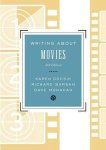Karen M. Gocsik, Richard Barsam - Writing About Movies