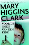 Mary Higgins Clark - Voor de ogen van een kind