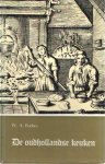 Forbes, W.A. - De oudhollandse keuken.