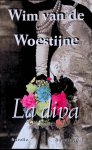 Woestijne, Wim van de - La diva: acta est fabula. Novelle *GESIGNEERD*