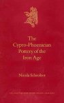 Nicola Schreiber - The Cypro-Phoenician Pottery of the Iron Age