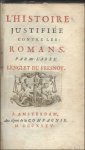 LENGLET DU FRESNOY, Mr. l'Abbe - Histoire Justifiee Contre Les Romans... 1735.
