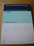 Kramer, J. - Intervertebral Disk Diseases   (Causes, Diagnosis, Treatmenty and Prophylaxis)  with 173 illustrations and 48 Tables