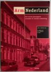 Engbersen, G. e.a. (red) - Arm Nederland; het eerste jaarrapport armoede en sociale uitsluiting