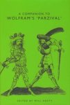 HASTY, Will - A Companion to Wolfram's Parzival HASTY, Will - A Companion to Wolfram's Parzival