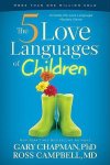 Gary Chapman - 5 Love Languages Of Children