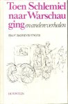 Singer, Isaac Bashevis - Toen Schlemiel naar Warschau ging