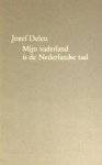 Deleu, Jozef - Mijn vaderland is de Nederlandse taal