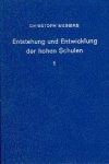 Meiners, Christoph. - Geschichte der Entstehung und Entwicklung der hohen Schulen unseres Erdteils.