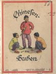 Öhler-Heimerdinger, Elisabeth - Chinesenbuben. Geschichten und Märchen aus China