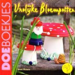 José Kaats - Vrolijke Bloempotten