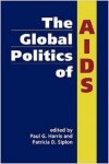 Harris, Paul G. - The Global Politics of AIDS.