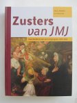Driessen, A.M.A.J., Ven, G.P. van de - Zusters van JMJ - Geschiedenis van een congregatie 1822-1962