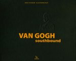 Coutagne, Dennis. - Van Gogh Southbound.