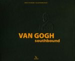 Coutagne, Dennis. - Van Gogh Southbound.