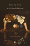 Haar, Jan van der - Eerst de bries, daarna de bomen