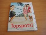Bosman, Mieke & Tromp Hansmaarten - Topspots! - 250 reistips & wereldtrips