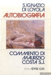 Loyola, S Ignazio di - Autobiografa