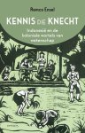 Remco Ensel - (1) Kennis Die Knecht
