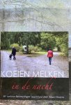 Maart Vestjens - Koeien melken in de Nacht