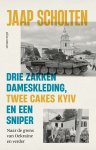 Jaap Scholten 29595 - Drie zakken dameskleding, twee cakes Kyiv en een sniper over de grens van Oekraïne, en verder