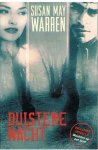 Warren, Susan May - Duistere nacht + novelle Wachten op het licht