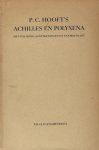 Angremond, d' Thomas Hendrik. - P. C. Hooft's Achilles en Polyena. Met inleiding, aantekeningen en woordenlijst.
