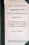 Iterson Jr., Prof.Dr. G. van - Verslagen en mededeelingen van de Afdeeling Landbouw van het Departement van Landbouw, Nijverheid en Handel. Jaargang 1913 No. 1.: De vezelcultuur op Java en het vezelcongres met tentoonstelling, te Soerabaia in 1911 gehouden