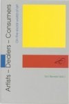 Bevers, Ton - Artists, dealers, consumers / on the social world of art