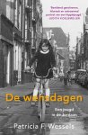 Patricia F. Wessels - De wensdagen een jeugd in de Jordaan