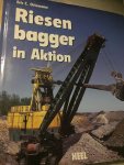 Eric Orlemann - Riesen bagger in aktion