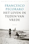 Francesco Pecoraro - Het leven in tijden van vrede