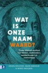 Ingrid Smolders - Wat is onze naam waard?