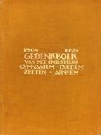 J.C.D. Roscam Abbing, Mr. J.J.L. van Heest, L. Roorda, Dr. J.L. Koopmans, S.J.F. Bosch - Gedenkboek van het Christelijk Gymnasium te Zetten, Lyceum te Arnhem 1864 - 1924