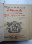 No author. - Middelburgsche almanak, naar den nieuwen stijl, voor het jaar onzes Heeren Jesu Christi 1890. Voorzien met alle de Zeeuwsche jaar- paarden- en beestenmarkten, alsmede het op- en ondergaan van de zon en maan. No author. - Middelburgsche almanak, naar den nieuwen stijl, voor het jaar onzes Heeren Jesu Christi 1890. Voorzien met alle de Zeeuwsche jaar- paarden- en beestenmarkten, alsmede het op- en ondergaan van de zon en maan.