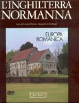 Musset, Lucien - L'Inghilterra Normanna (Volume 7 di Europa Romanica)